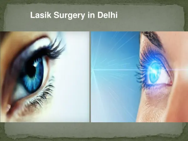 Lasik Eye Surgery Price in Delhi - Lasik Surgery in India