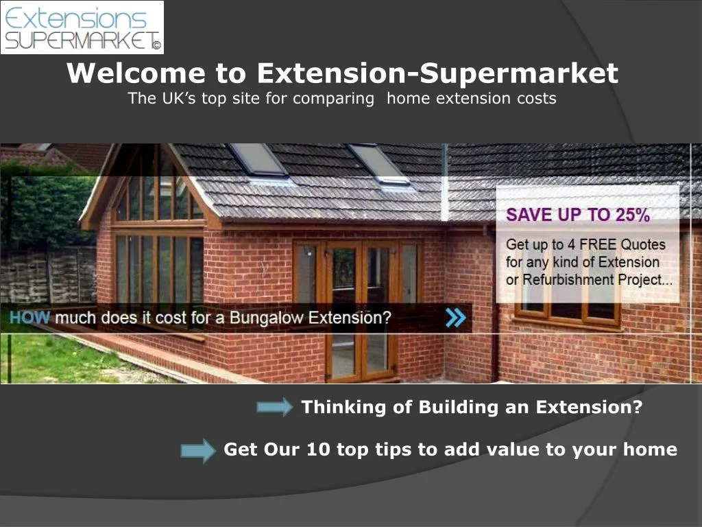 welcome to extension supermarket the uk s top site for comparing home extension costs