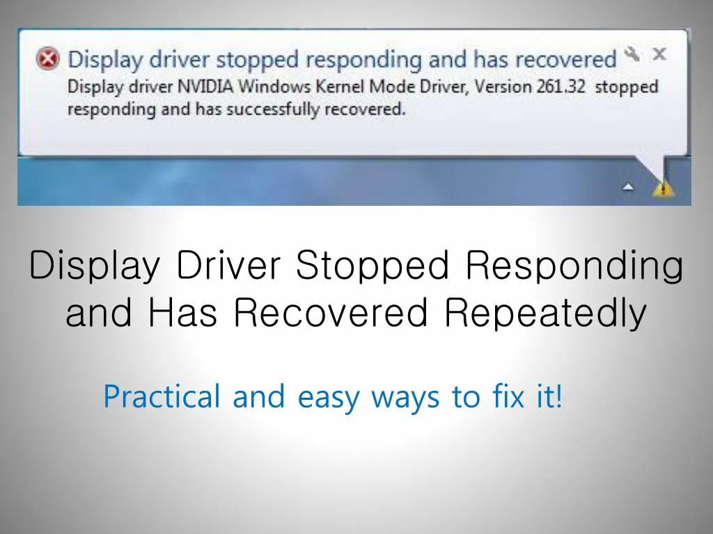 display driver stopped responding and has recovered repeatedly