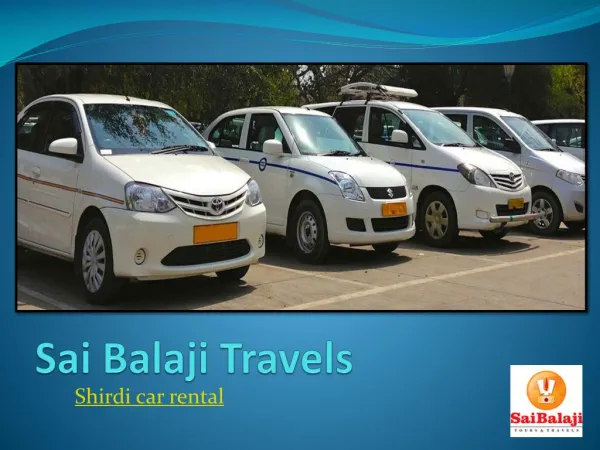Pune to Shirdi, Pune Mahabaleshwar car rental | Sai Balaji T