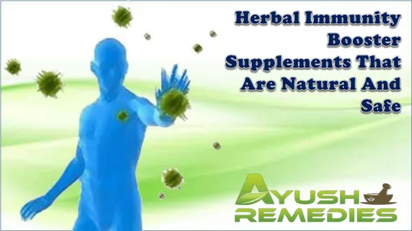 Herbal Immunity Booster Supplements That Are Natural And Saf