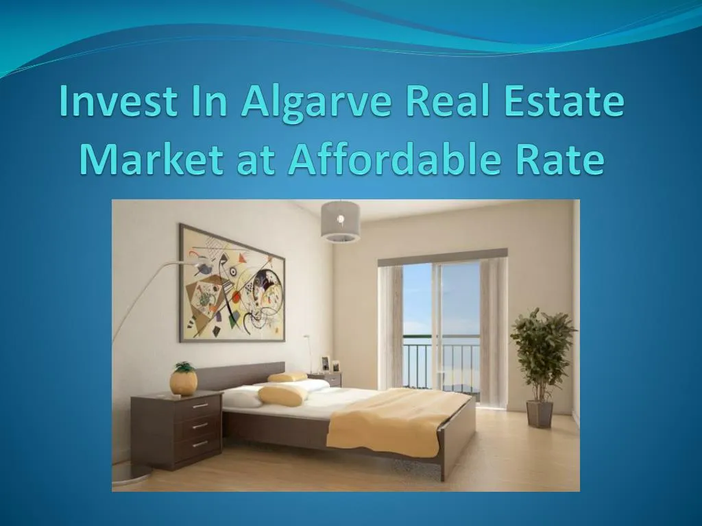 invest in algarve real estate market at affordable rate