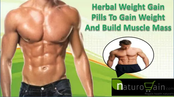 Herbal Weight Gain Pills To Gain Weight And Build Muscle Mas
