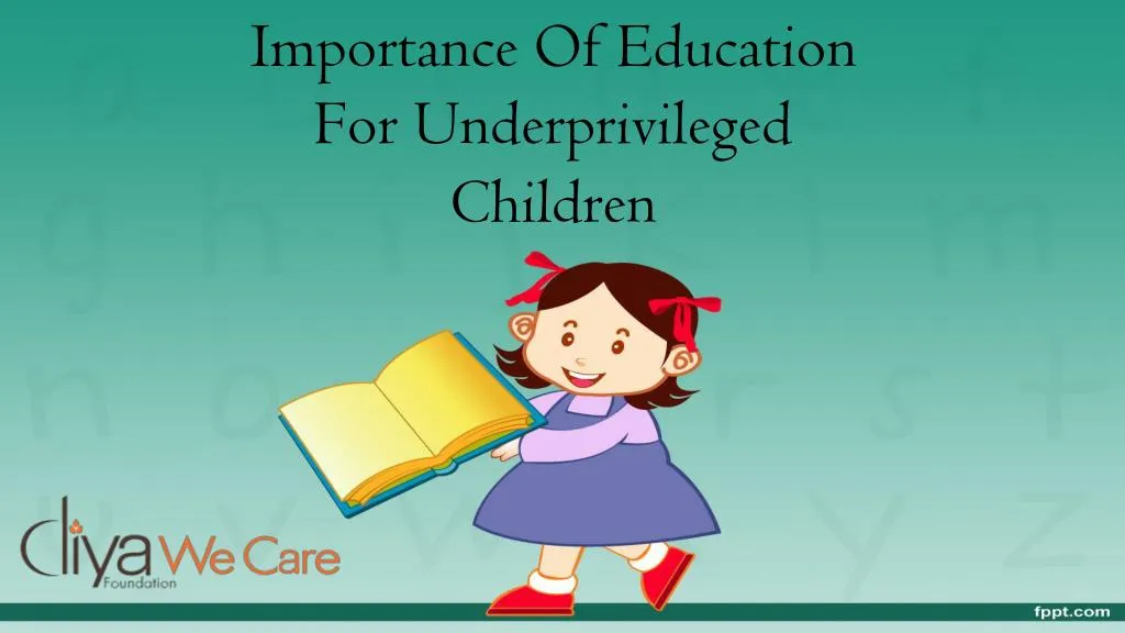 importance of education for underprivileged children