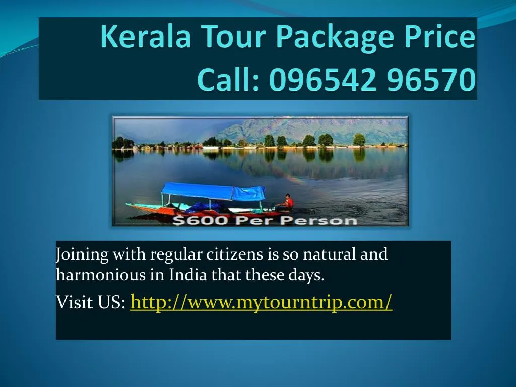 kerala tour package price call 096542 96570