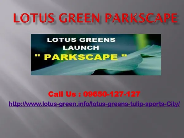 Lotus Green Parkscape Flats Apartments