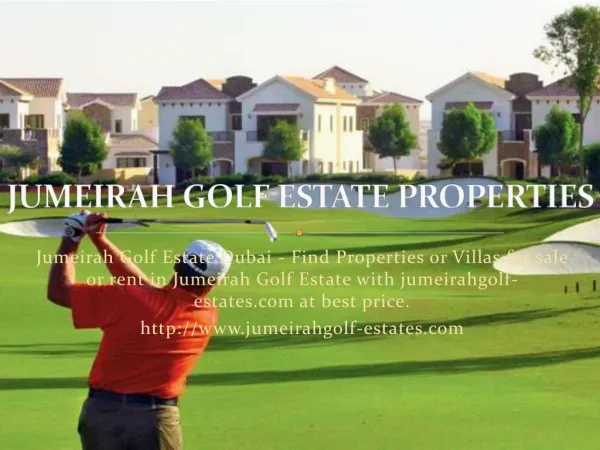 Jumeirah Golf Estate Dubai - Properties, Villas for Rent