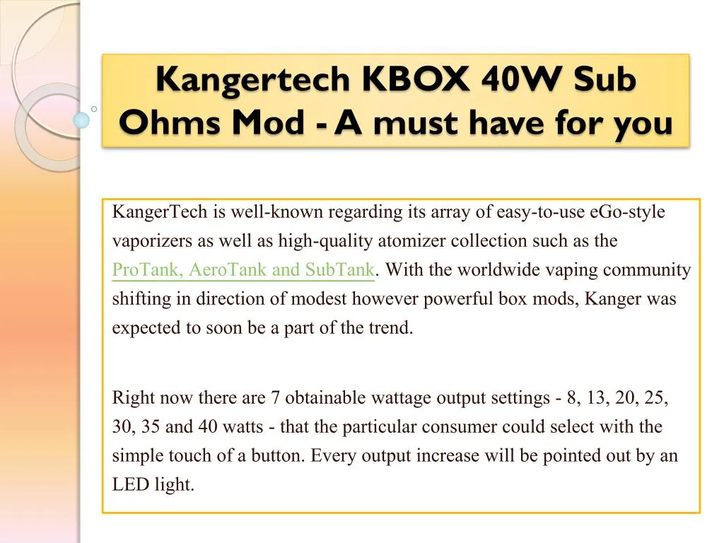 kangertech kbox 40w sub ohms mod a must have for you