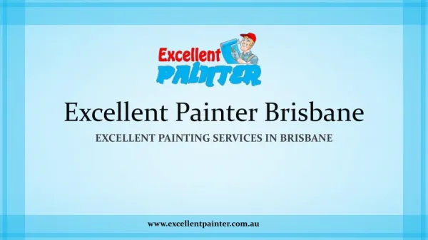 Excellent Painting Services In Brisbane