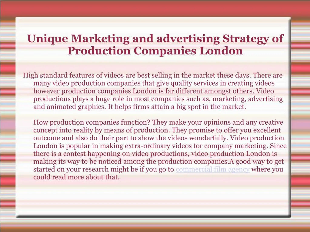 unique marketing and advertising strategy of production companies london