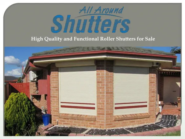 High Quality and Functional Roller Shutters for Sale