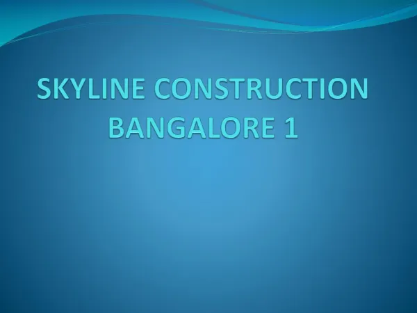 SKYLINE CONSTRUCTION BANGALORE 1