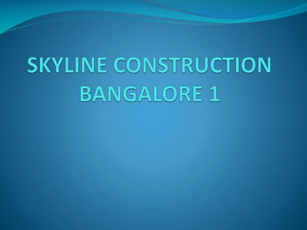 skyline construction bangalore 1