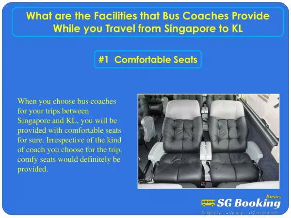What are the facilities that bus coaches provide while you t