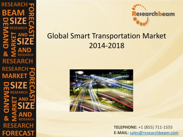 Smart Transportation Market Size, Demand, Forecast 2014-2018