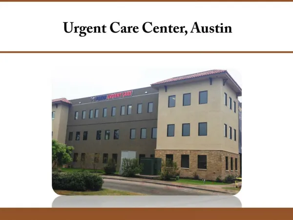 Urgent Care Center, Austin