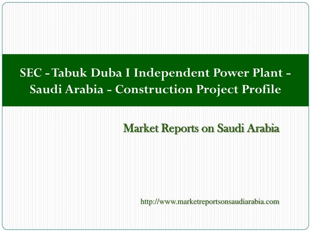 market reports on saudi arabia