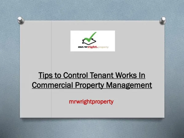 Tips to Control Tenant Works In Commercial Property Manageme