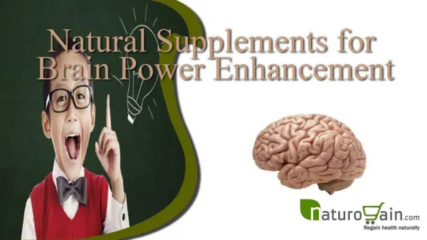 Natural supplements for brain power enhancement