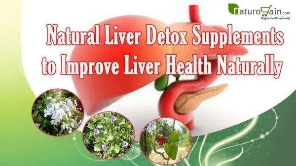 Natural liver detox supplements to improve liver health natu