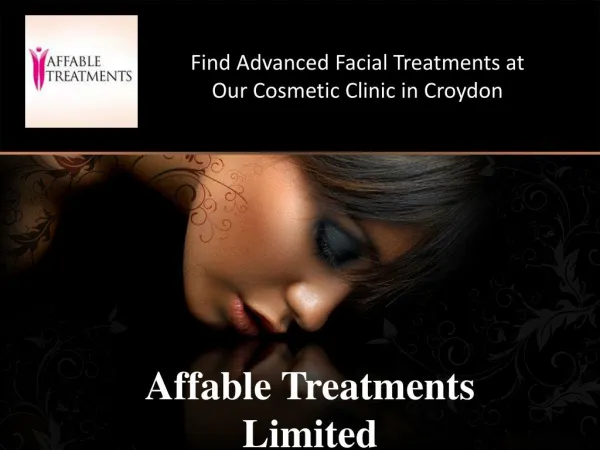 Find Advanced Facial Treatments at Our Cosmetic Clinic
