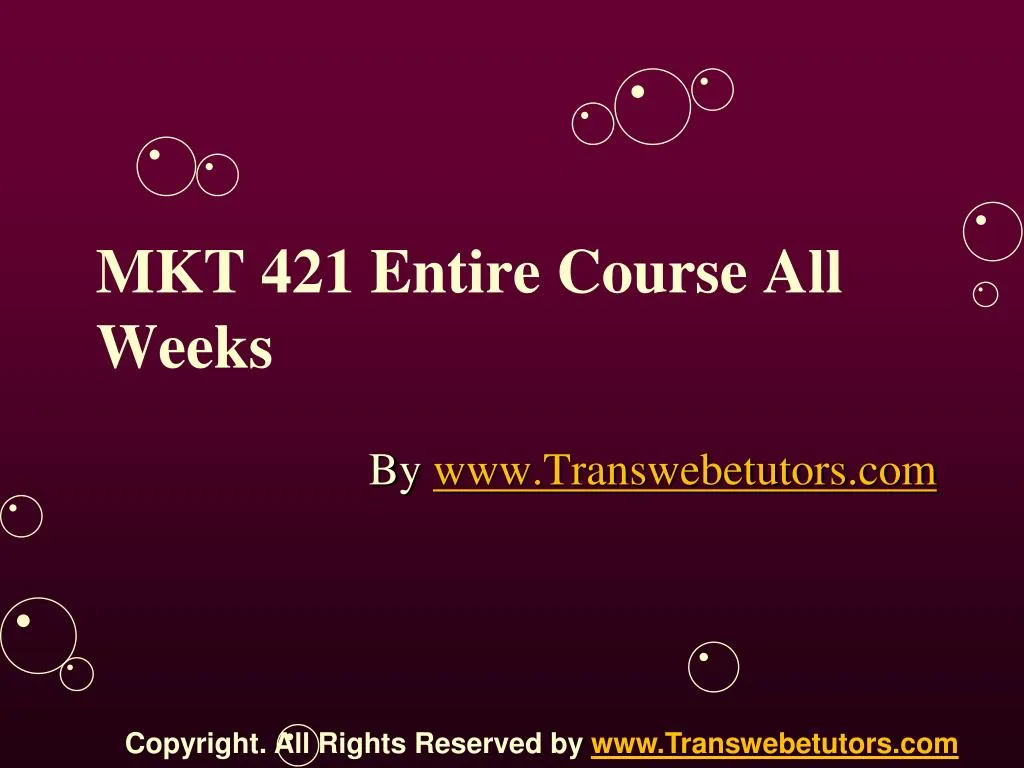mkt 421 entire course all weeks