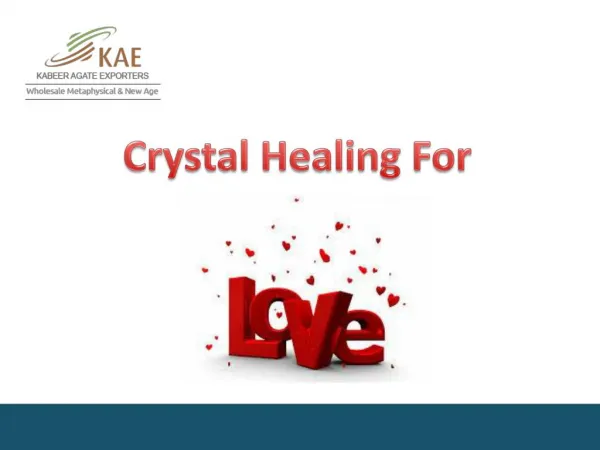 Crystal Healing For Attracting Romantic Love
