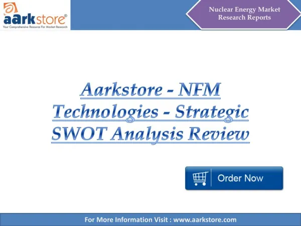 Aarkstore - NFM Technologies - Strategic SWOT Analysis Revie