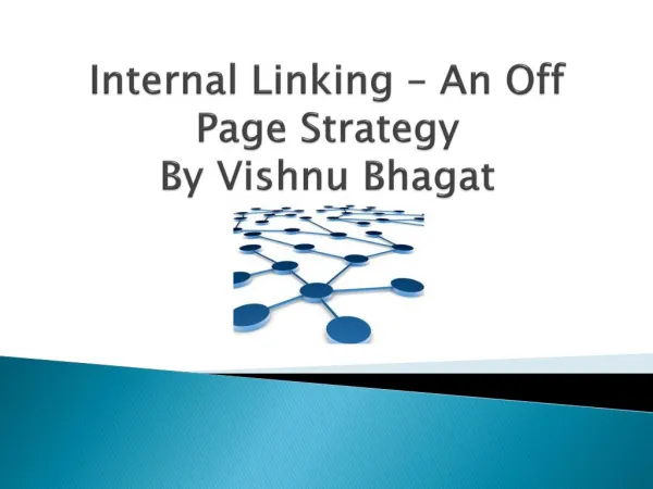 Internal Linking – An Off Page Strategy by Vishnu Bhagat