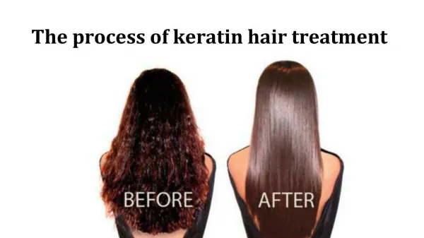 The process of keratin hair treatment