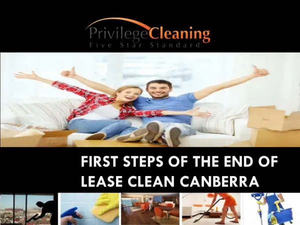 First steps of the end of lease clean Canberra