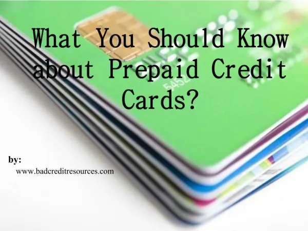 What You Should Know about Prepaid Credit Cards