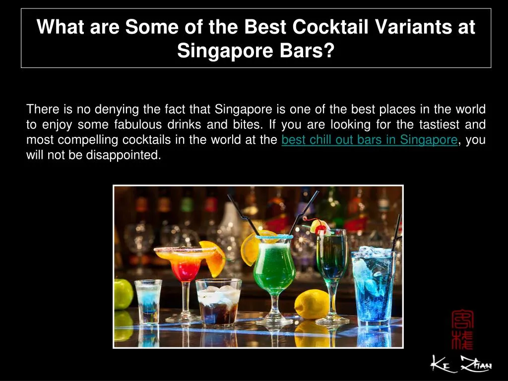 what are some of the best cocktail variants at singapore bars
