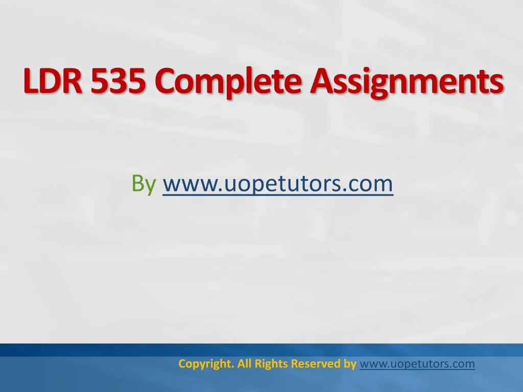 ldr 535 complete assignments