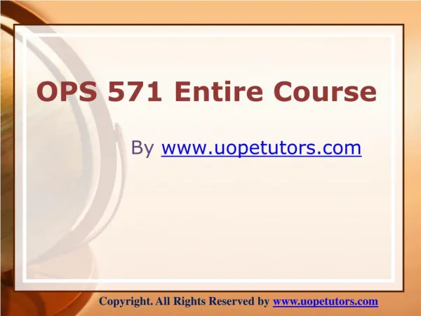 OPS 571 Entire Course