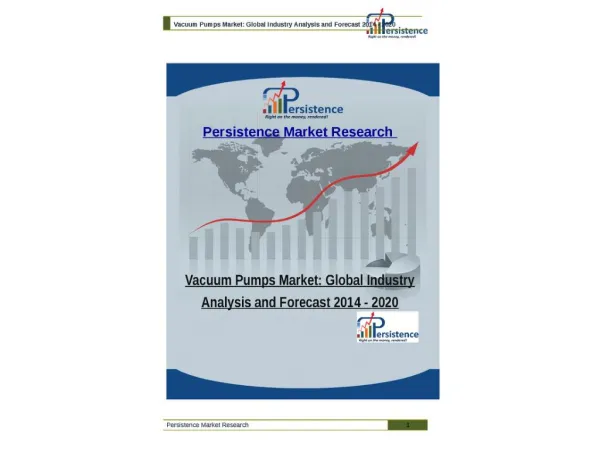 Vacuum Pumps Market: Global Industry Analysis and Forecast 2