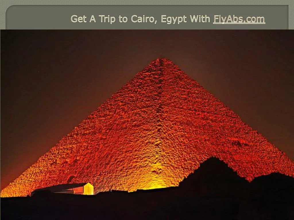 get a trip to cairo egypt with flyabs com