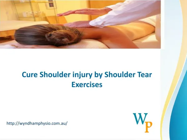 Cure Shoulder injury by Shoulder Tear Exercises