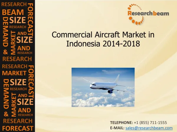 Indonesia Commercial Aircraft Market Size, Share 2014-2018