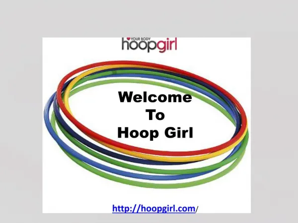 Hula Hoop TO Lose Weight- Hoop Girl