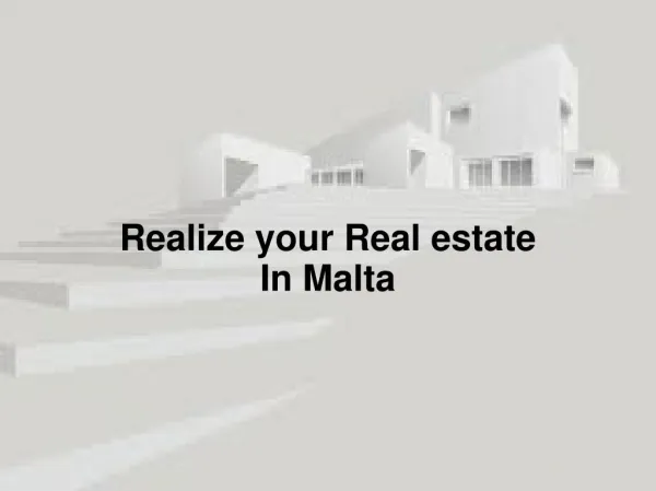 Get your favorite home in Malta