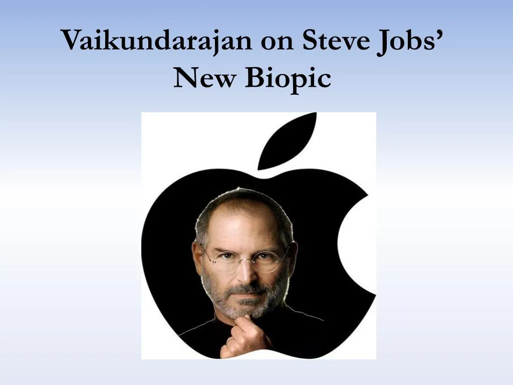 vaikundarajan on steve jobs new biopic