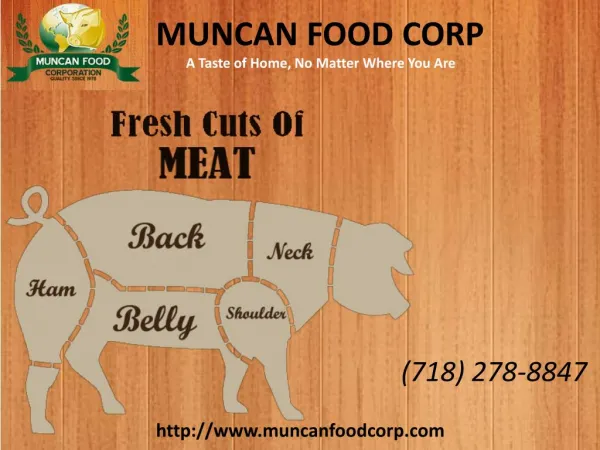 Muncan Food Corp – Fresh Cuts of Meat