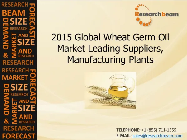 2015 Global Wheat Germ Oil Market Leading Suppliers