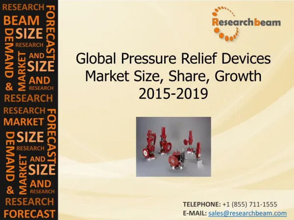 Global Pressure Relief Devices Market Size, Share, Growth