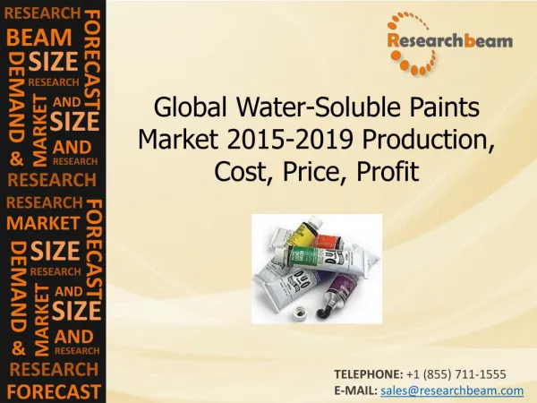 Global Water-Soluble Paints Market 2015-2019 Production