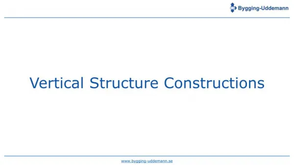 Vertical Structure Constructions