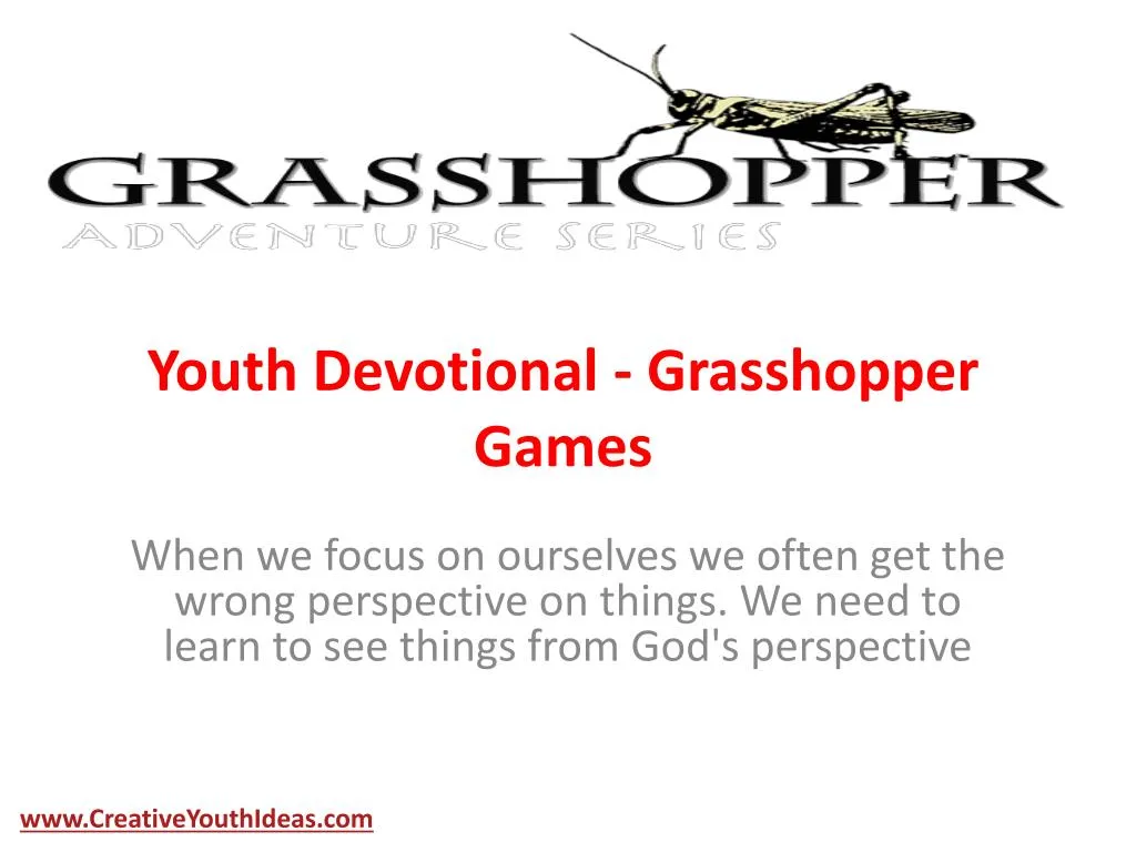 youth devotional grasshopper games