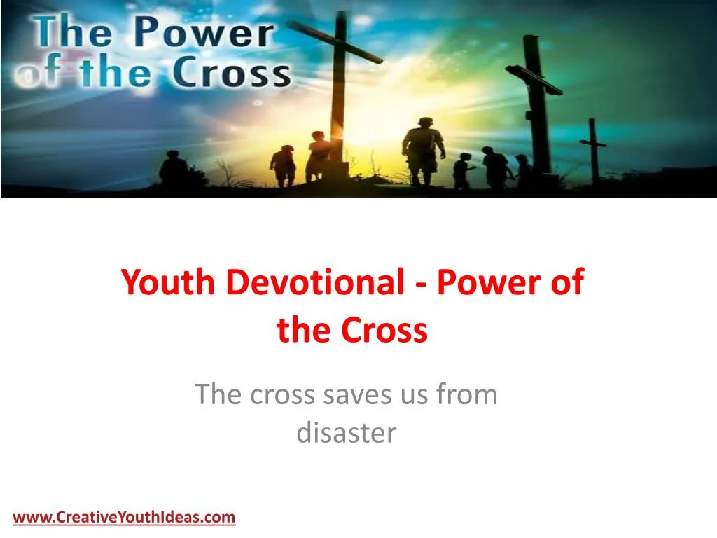 youth devotional power of the cross