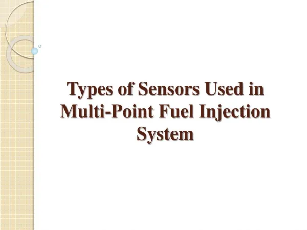 Types of Sensors Used in Multi-Point Fuel Injection System